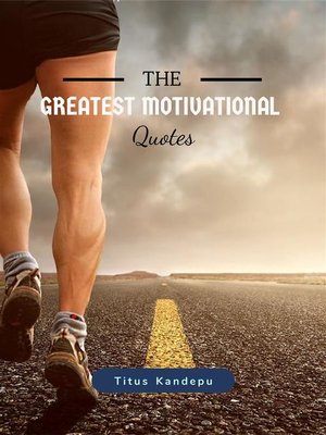 cover image of The greatest motivational quotes